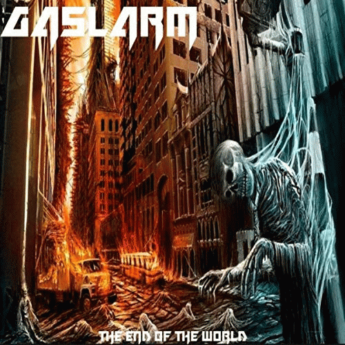 Gaslarm : The End of the World Gaslarm : The End of the World